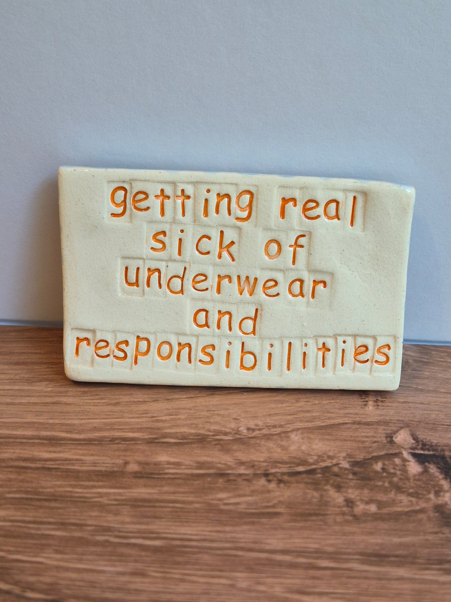 Quote Magnet - UNDERWEAR & RESPONSIBILITIES