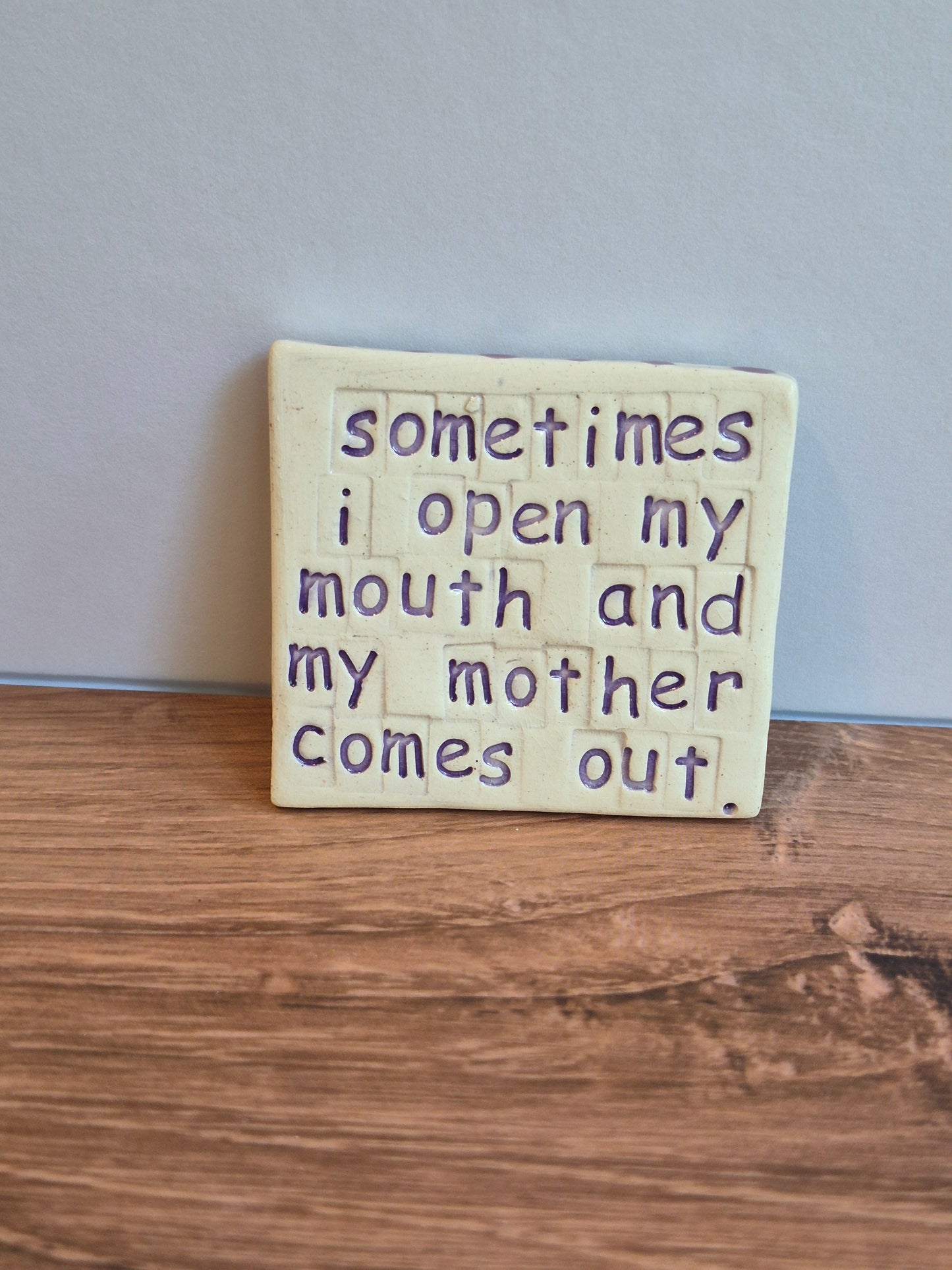Quote Magnet - OPEN MY MOUTH