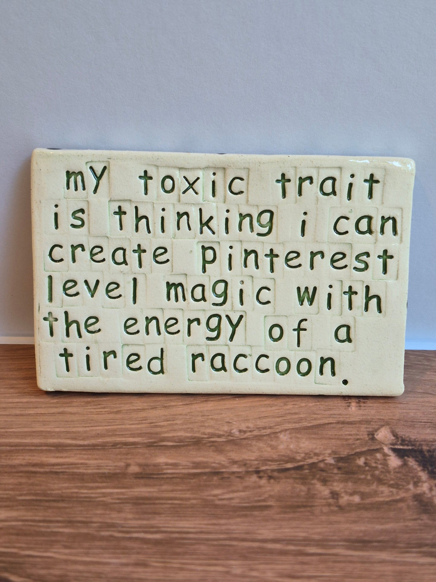 Quote Magnet - TOXIC TRAIT