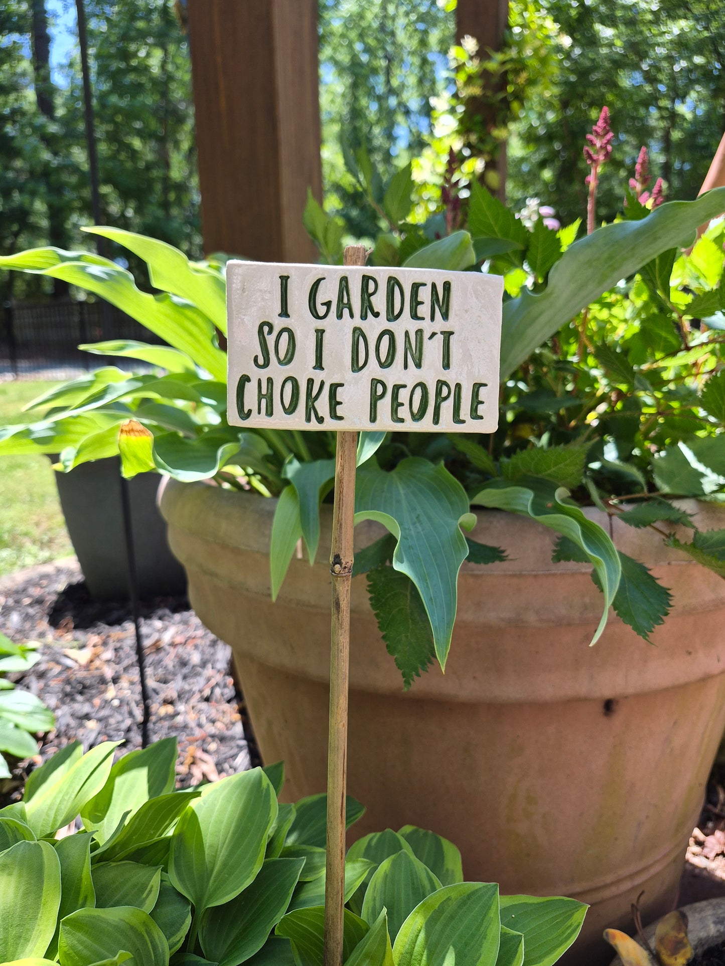Garden Sign - I GARDEN SO I DON'T CHOKE PEOPLE