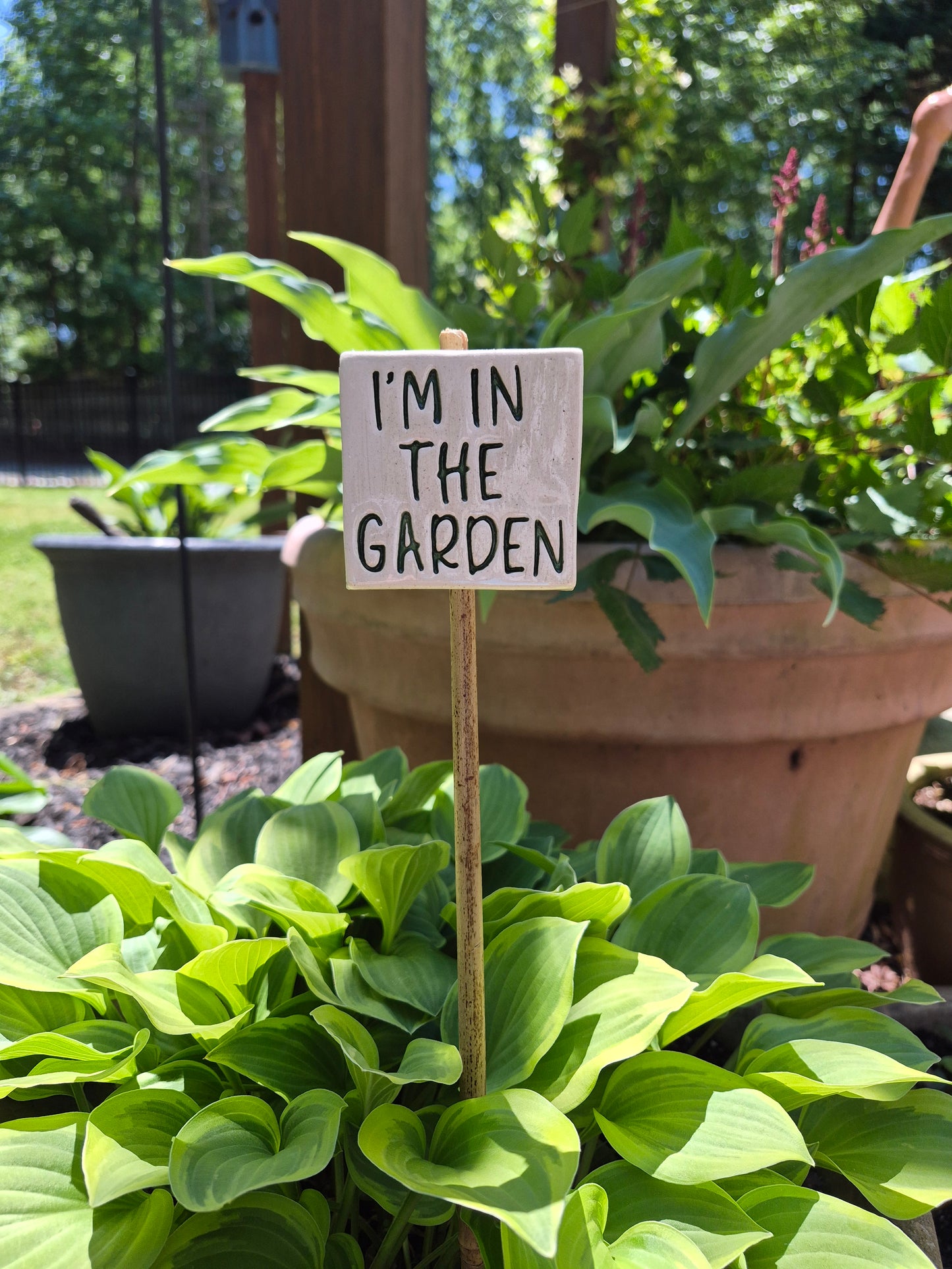 Garden Sign - I'M IN THE GARDEN