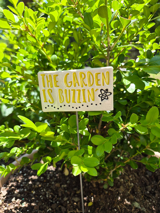 Garden Sign - THE GARDEN IS BUZZIN'
