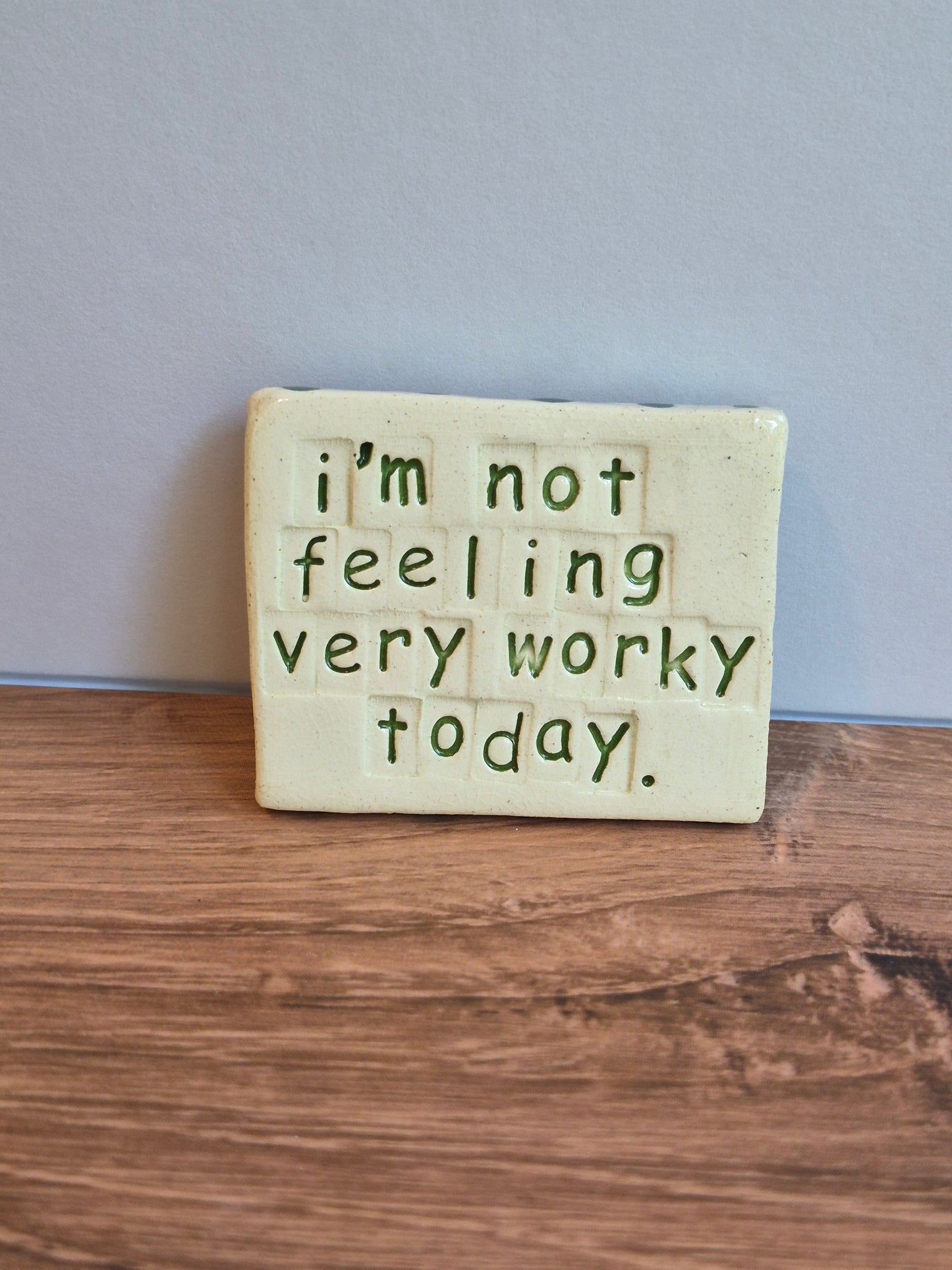 Quote Magnet - WORKY