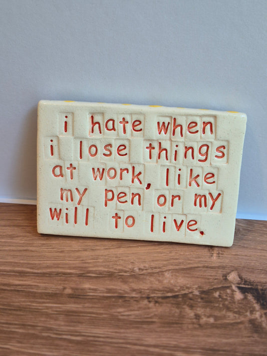Quote Magnet - LOSE THINGS