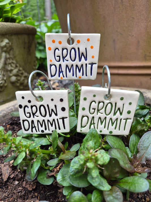 Garden Sign - Grow Dammit