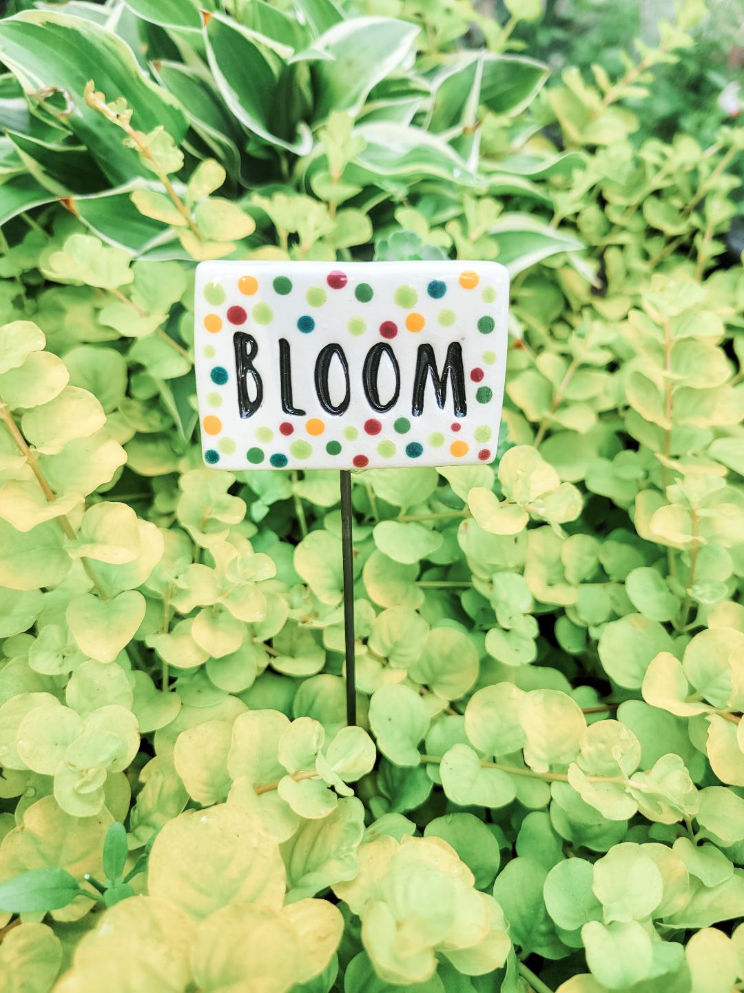 Garden Sign - BLOOM